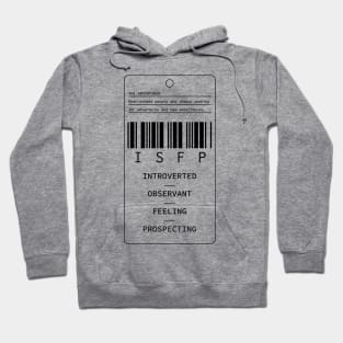 ISFP - The Adventurer - Introverted Observant Feeling Prospecting Hoodie